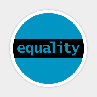 Minimal Typography Equality Black Stripe Magnet